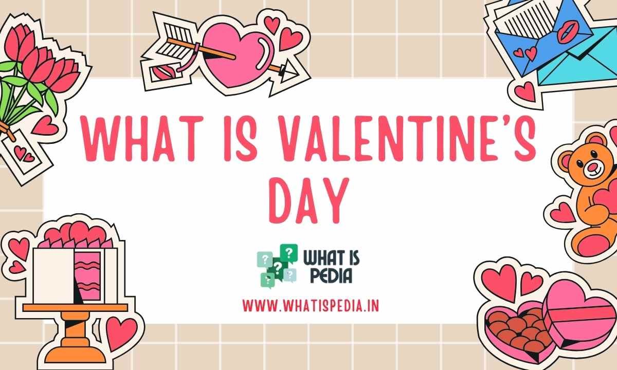 what is valentine’s day