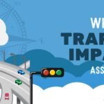 What is Traffic Impact Assessment? A Complete Guide