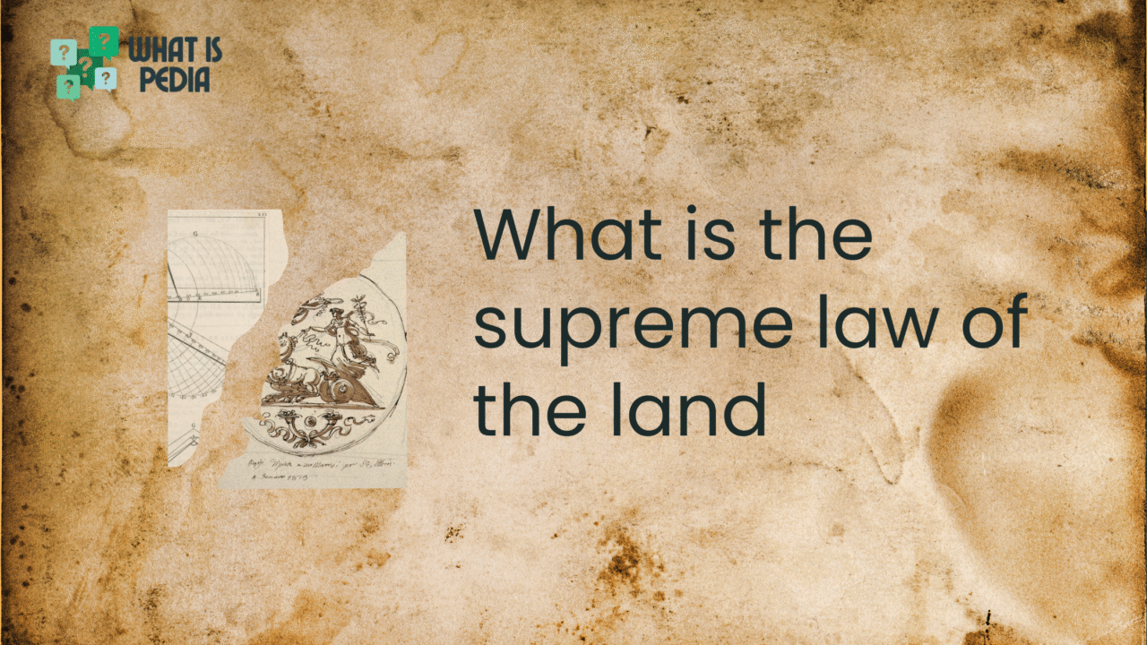 what is the supreme law of the land