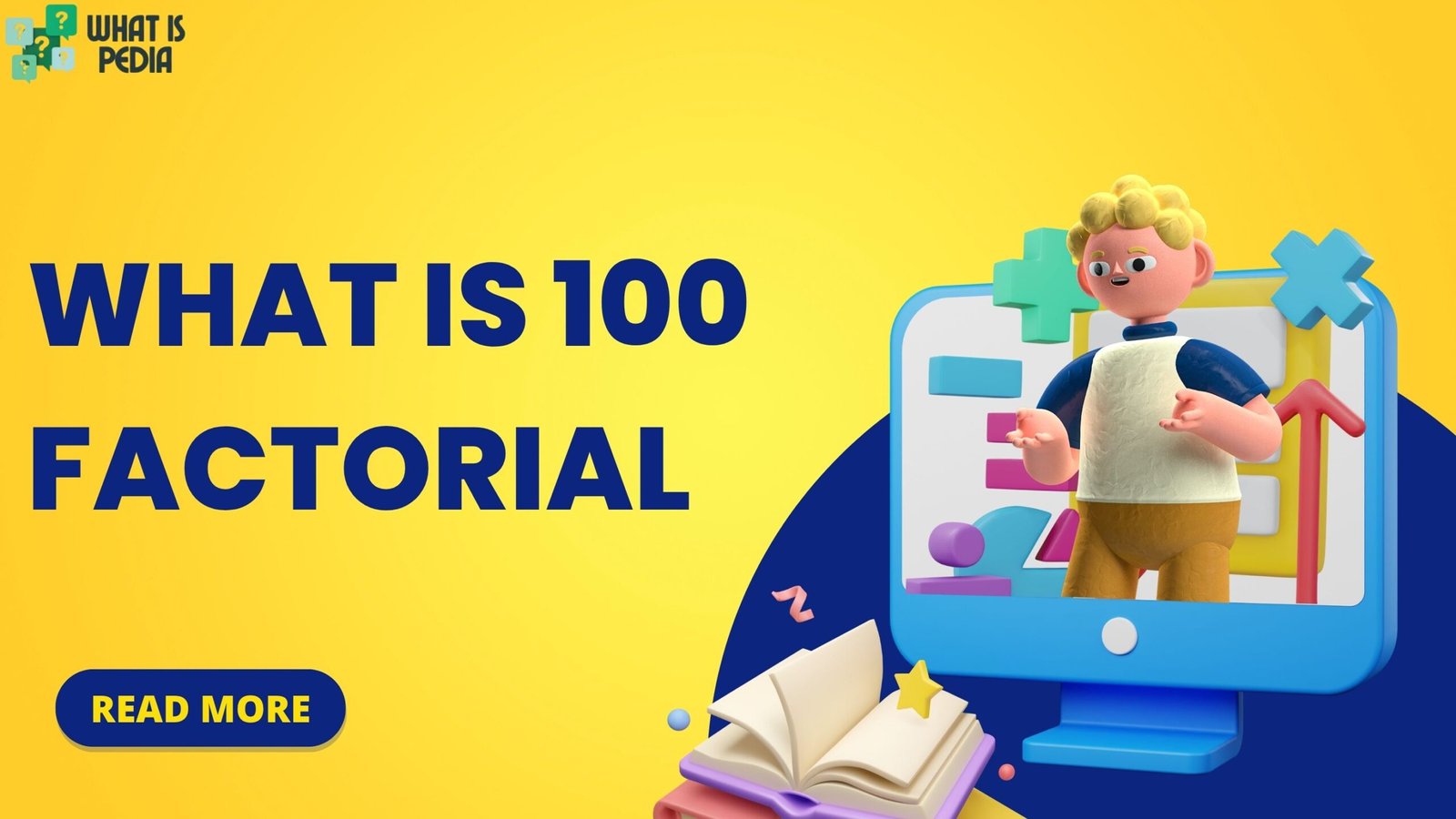 what is 100 factorial scaled