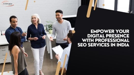 Empower Your Digital Presence with Professional SEO Services in India