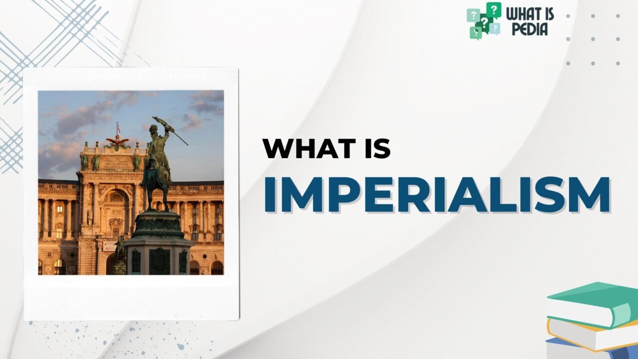 what is imperialism