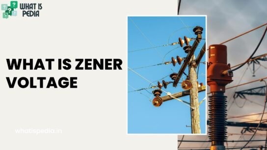 What Is Zener Voltage